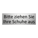 Bitte ziehen Sie Ihre Schuhe aus