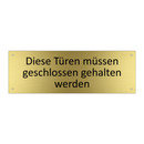Diese Türen müssen geschlossen gehalten werden