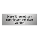 Diese Türen müssen geschlossen gehalten werden