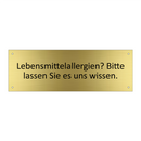 Lebensmittelallergien? Bitte lassen Sie es uns wissen.