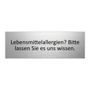 Lebensmittelallergien? Bitte lassen Sie es uns wissen.
