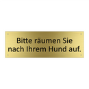 Bitte räumen Sie nach Ihrem Hund auf.