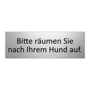 Bitte räumen Sie nach Ihrem Hund auf.