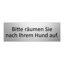 Bitte räumen Sie nach Ihrem Hund auf.