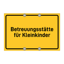Betreuungsstätte für Kleinkinder