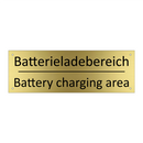 Batterieladebereich - Battery charging area