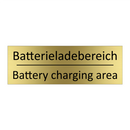 Batterieladebereich - Battery charging area