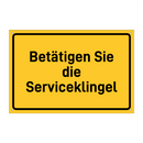 Betätigen Sie die Serviceklingel