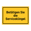 Betätigen Sie die Serviceklingel