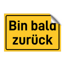 Bin bald zurück