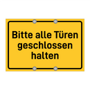 Bitte alle Türen geschlossen halten