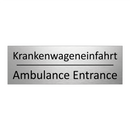 Krankenwageneinfahrt - Ambulance Entrance