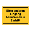 Bitte anderen Eingang benutzen kein Eintritt