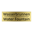 Wasserbrunnen - Water Fountain