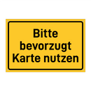 Bitte bevorzugt Karte nutzen
