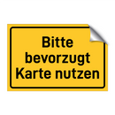 Bitte bevorzugt Karte nutzen