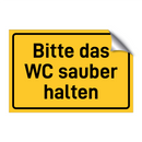 Bitte das WC sauber halten