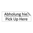 Abholung hier - Pick Up Here