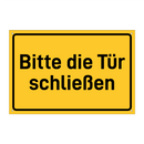Bitte die Tür schließen