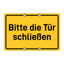 Bitte die Tür schließen