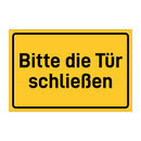 Bitte die Tür schließen