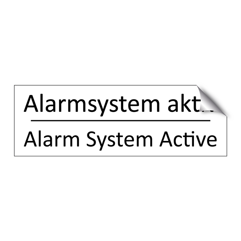 Alarmsystem aktiv - Alarm System Active