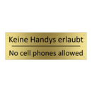 Keine Handys erlaubt - No cell phones allowed