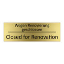 Wegen Renovierung geschlossen - Closed for Renovation