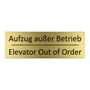Aufzug außer Betrieb - Elevator Out of Order