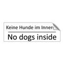 Keine Hunde im Inneren - No dogs inside