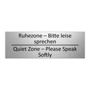 Ruhezone – Bitte leise sprechen /.../ - Quiet Zone – Please Speak Softly /.../