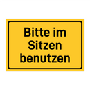 Bitte im Sitzen benutzen
