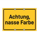 Achtung, nasse Farbe