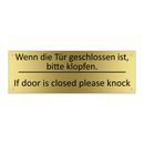 Wenn die Tür geschlossen ist, /.../ - If door is closed please knock