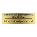 Wenn die Tür geschlossen ist, /.../ - If door is closed please knock
