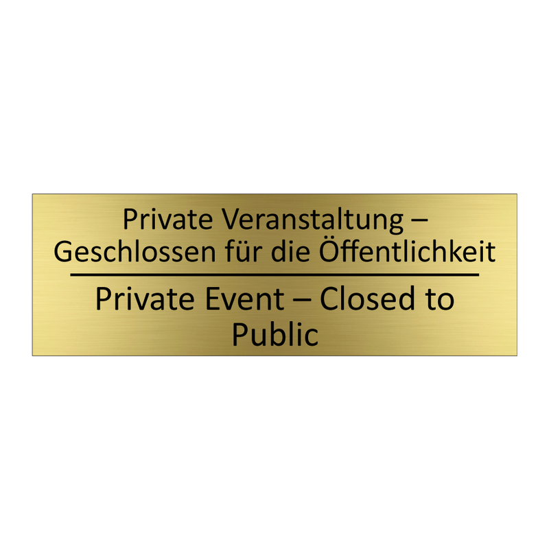 Private Veranstaltung – Geschlossen /.../ - Private Event – Closed to Public /.../