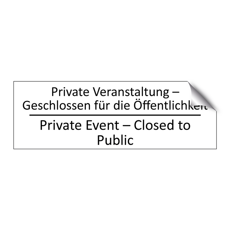 Private Veranstaltung – Geschlossen /.../ - Private Event – Closed to Public /.../