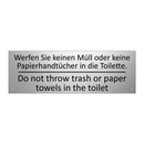 Werfen Sie keinen Müll oder keine /.../ - Do not throw trash or paper towels /.../