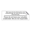 Bitte lassen Sie Ihre Wertsachen /.../ - Please do not leave your valuables /.../