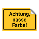 Achtung, nasse Farbe!
