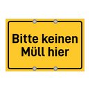 Bitte keinen Müll hier