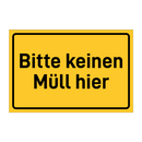 Bitte keinen Müll hier