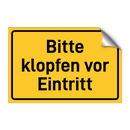 Bitte klopfen vor Eintritt