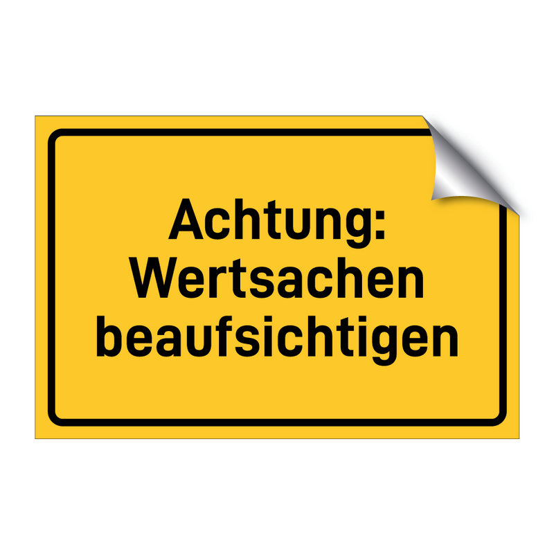Achtung: Wertsachen beaufsichtigen