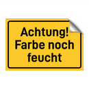 Achtung! Farbe noch feucht