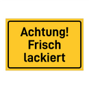 Achtung! Frisch lackiert