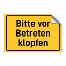 Bitte vor Betreten klopfen & Bitte vor Betreten klopfen & Bitte vor Betreten klopfen