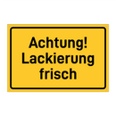 Achtung! Lackierung frisch