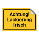 Achtung! Lackierung frisch
