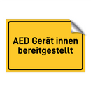 AED Gerät innen bereitgestellt